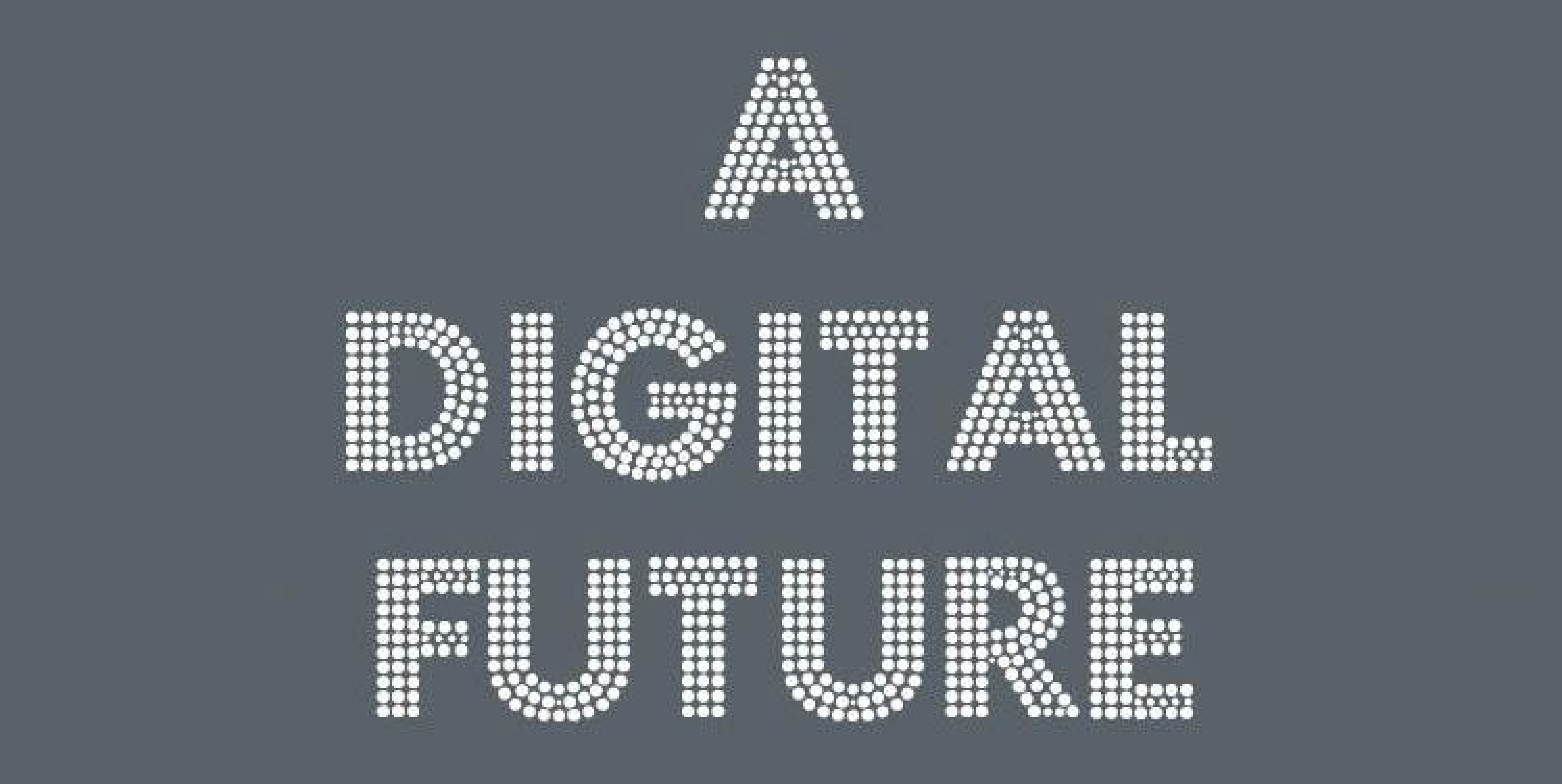 Digital Future