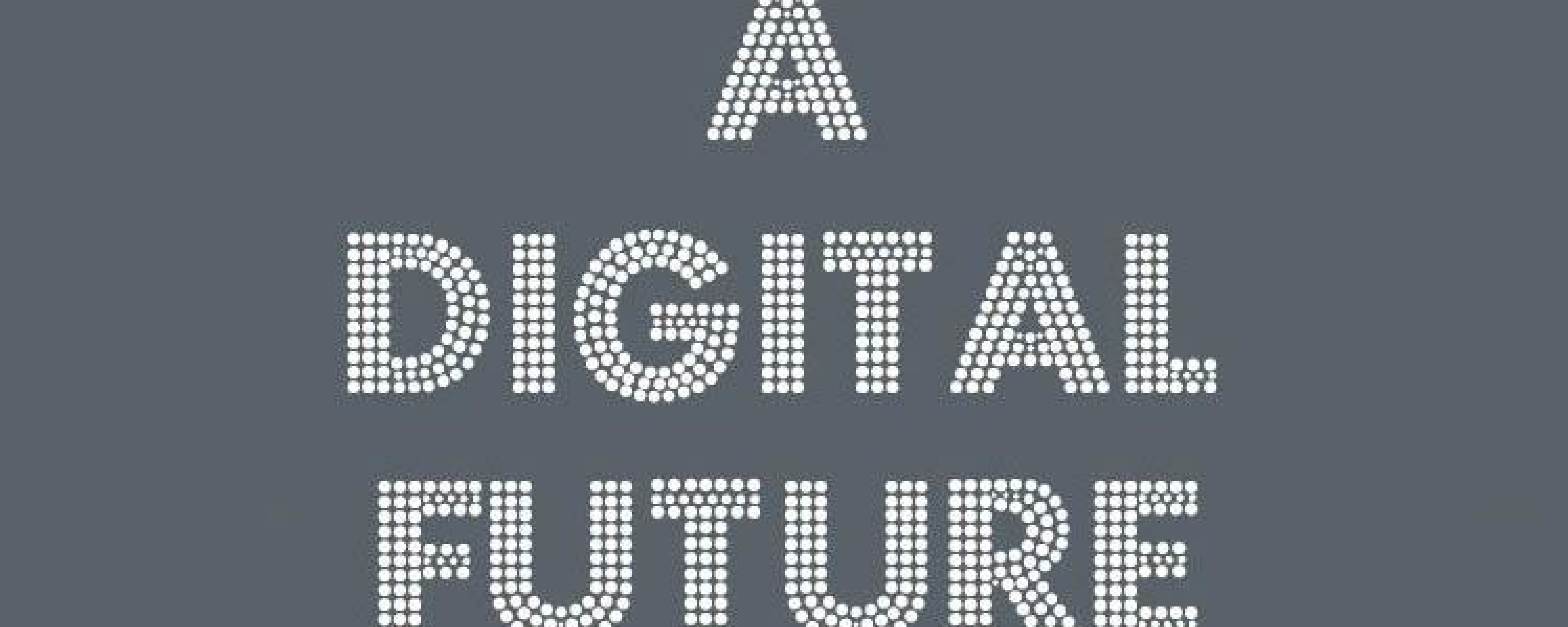 Digital Future